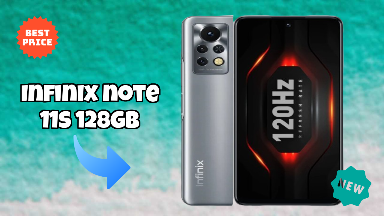 Infinix Note 11S 128GB vs Competitors: Best Budget Winner