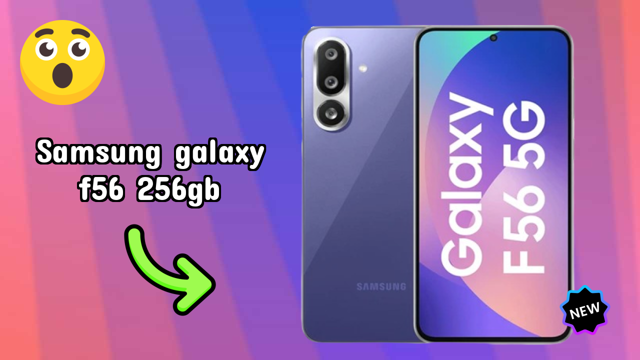 Samsung Galaxy F56 256GB at ₹27,999 - Complete Buying Guide